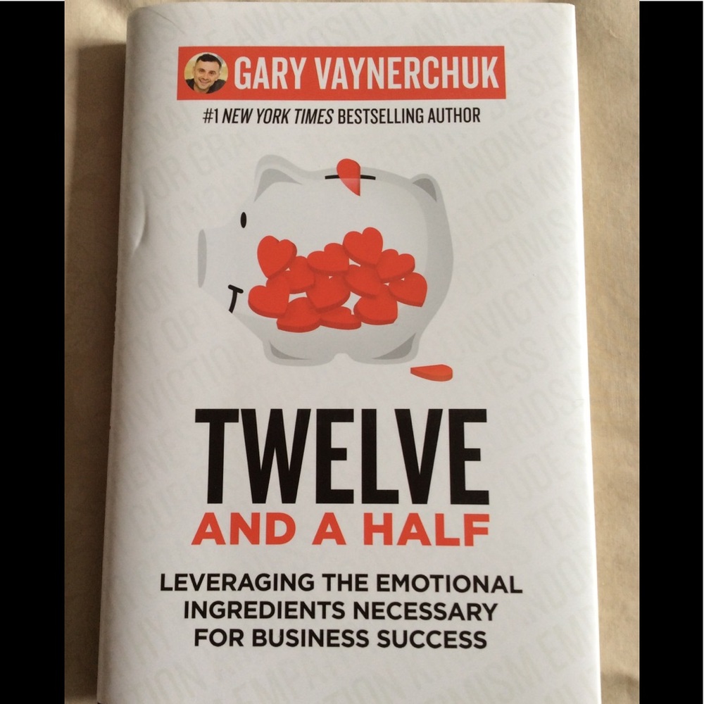 Book: Twelve and a Half, By Gary Vaynerchuk, NWT  (i)